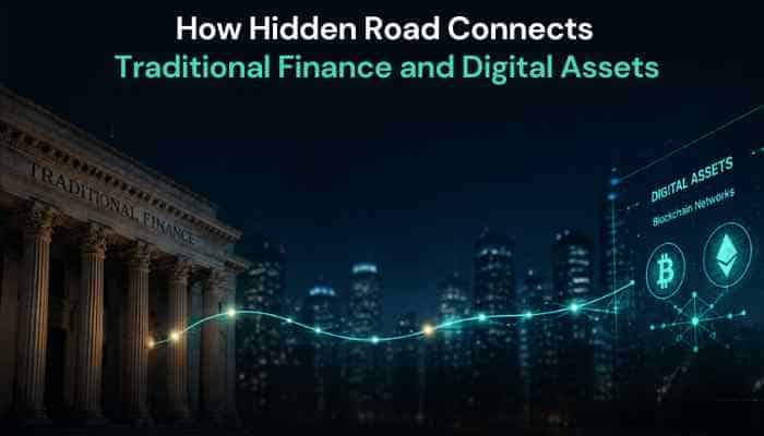 Hidden Road Partners Founder - Startup Stride Hidden Road Partners Founder vision showing how Hidden Road connects traditional finance institutions with digital asset markets through prime brokerage infrastructure.